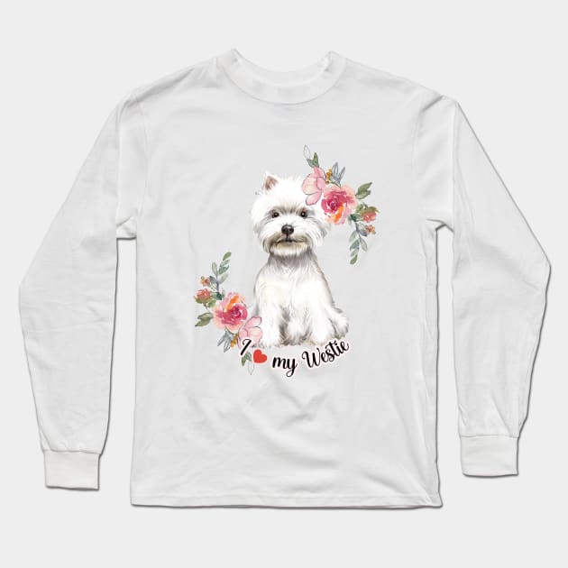 I Love My Westie Cute Westie Puppy with Flowers Watercolor Art Long Sleeve T-Shirt by AdrianaHolmesArt